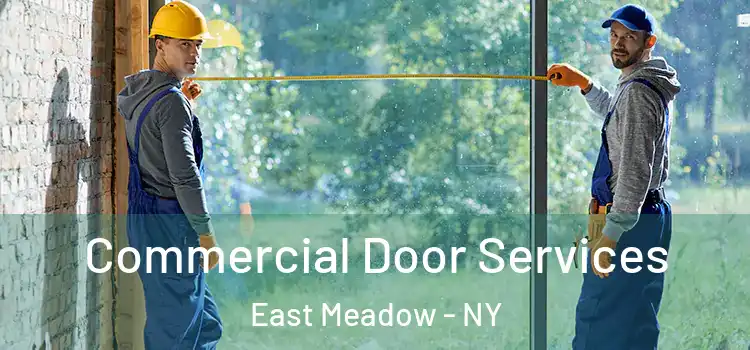 Commercial Door Services East Meadow - NY