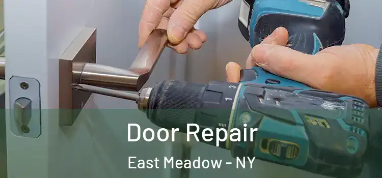 Door Repair East Meadow - NY