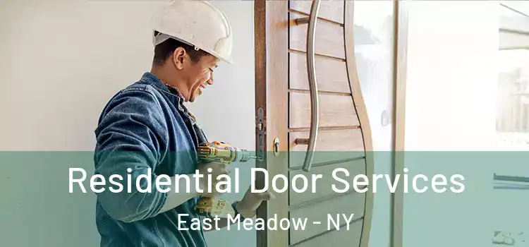 Residential Door Services East Meadow - NY
