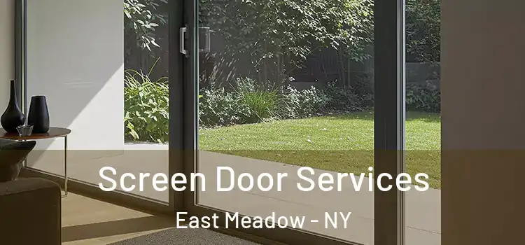 Screen Door Services East Meadow - NY