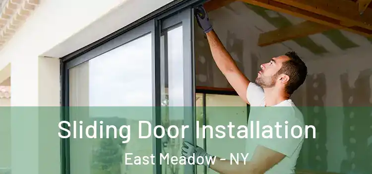 Sliding Door Installation East Meadow - NY